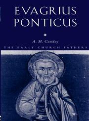 EVAGRUIS PONTICUS (Early Church Fathers),0415324467,9780415324465