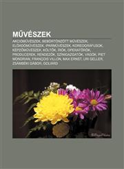 M Veszek Akciom Veszek, Bebortonzott M Veszek, El Adom Veszek, Iparm Veszek, Koreografusok, Kepz M Veszek, Kolt K, Irok, Operat,1233350838,9781233350834