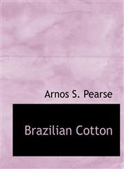 Brazilian Cotton,1140308343,9781140308348