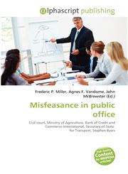 Misfeasance in public office,6134238546,9786134238540