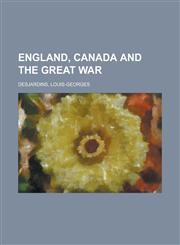 England, Canada and the Great War,1152650335,9781152650336