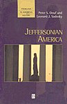 Jeffersonian America 1st Published,1557869235,9781557869234
