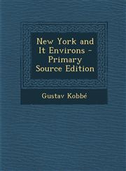 New York and It Environs - Primary Source Edition,1287975267,9781287975267