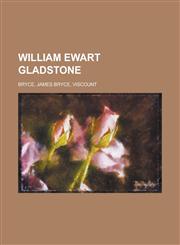 William Ewart Gladstone,115373348X,9781153733489