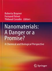 Nanomaterials A Danger or a Promise?: A Chemical and Biological Perspective,1447142128,9781447142126