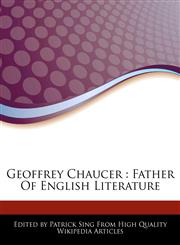 Geoffrey Chaucer Father Of English Literature,1276162472,9781276162470