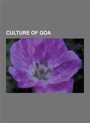 Culture of Goa Goan Music, Goan Cuisine, Konkani, Kannada Script, Mangalorean Catholics, Daivadnya, Goan Catholics, Konkani Language,,1230615261,9781230615264