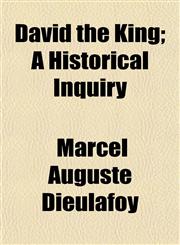 David the King; A Historical Inquiry,1152020706,9781152020702