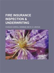 Fire insurance inspection & underwriting,1151302848,9781151302847