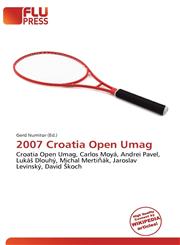 2007 Croatia Open Umag,6135703927,9786135703924