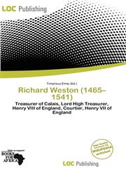 Richard Weston (1465-1541),6200375178,9786200375179