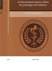 Implications of budget allocations on the advancement of telecommunications within the passenger rail industry.,1244779849,9781244779846
