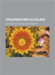 ORGANISCHEN ALKALIEN,123435036X,9781234350369