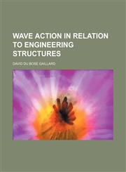 Wave action in relation to engineering structures,1152014080,9781152014084