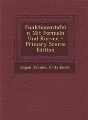 Funktionentafeln Mit Formeln Und Kurven - Primary Source Edition,1293074292,9781293074299