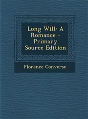 Long Will A Romance - Primary Source Edition,1293332976,9781293332979