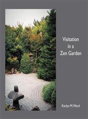 Visitation in a Zen Garden,1926715063,9781926715063