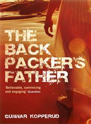 The Backpacker’s Father 1st Edition,0747586012,9780747586012
