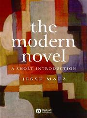 The Modern Novel A Short Introduction,1405100494,9781405100496