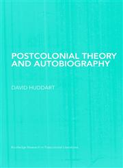 Postcolonial Theory and Autobiography,0415353424,9780415353427