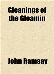 Gleanings of the Gloamin,1154717100,9781154717105