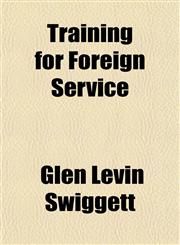 Training for Foreign Service,1152075519,9781152075511