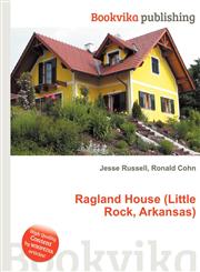 Ragland House (Little Rock, Arkansas),5512069772,9785512069776