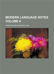 Modern Language Notes Volume 6,1152421468,9781152421462