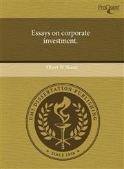 Essays on corporate investment.,1243709367,9781243709363
