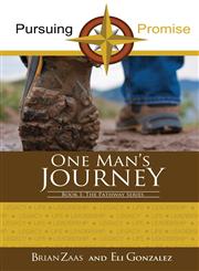 Pursuing Promise One Man's Journey,1498404529,9781498404525