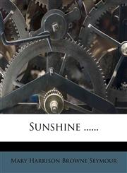 Sunshine ......,1276258887,9781276258883