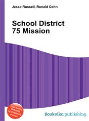 School District 75 Mission,5512275666,9785512275665