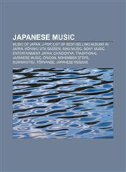 Japanese music Music of Japan, J-pop, List of best-selling albums in Japan, Kōhaku Uta Gassen, Ainu music, Sony Music Entertainment Japan,1157605192,9781157605195