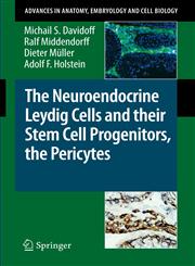 The Neuroendocrine Leydig Cells and their Stem Cell Progenitors, the Pericytes,3642005128,9783642005121