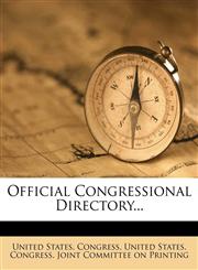 Official Congressional Directory...,1272617920,9781272617929