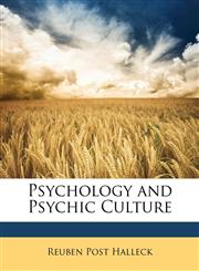 Psychology and Psychic Culture,1149188421,9781149188422