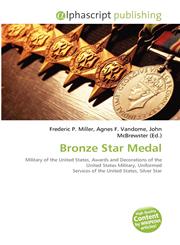 Bronze Star Medal,6132825401,9786132825407
