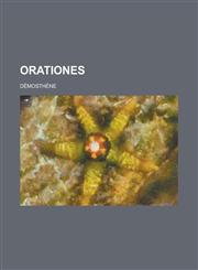 Orationes,123414753X,9781234147532