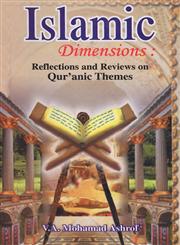 Islamic Dimensions Reflections and Reviews on Qur'anic Themes,8174354271,9788174354273