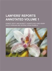 Lawyers' reports annotated Volume 1,1236111907,9781236111906