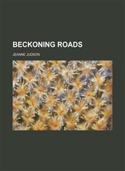 Beckoning roads,115088228X,9781150882289