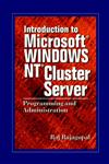 Introduction to Microsoft Windows NT Cluster Server Programming and Administration,0849318661,9780849318665