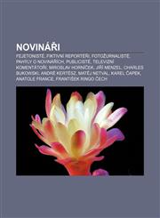 Novina I Fejetoniste, Fiktivni Reporte I, Foto Urnaliste, Pahyly O Novina Ich, Publiciste, Televizni Komentato I, Miroslav Horn,1233323547,9781233323548