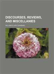 Discourses, reviews, and miscellanies,1150437855,9781150437854