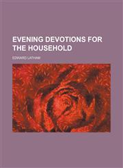 Evening Devotions for the Household,1459071182,9781459071186