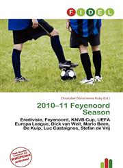 2010-11 Feyenoord Season,6136810352,9786136810355