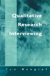 Qualitative Research Interviewing Biographic Narrative and Semi-Structured Methods,0803975015,9780803975019