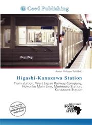Higashi-Kanazawa Station,6139730287,9786139730285