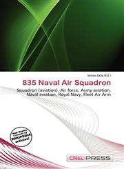 835 Naval Air Squadron,6136927969,9786136927961