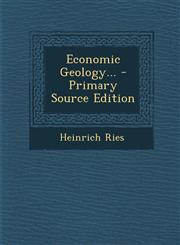 Economic Geology... - Primary Source Edition,1294871684,9781294871682